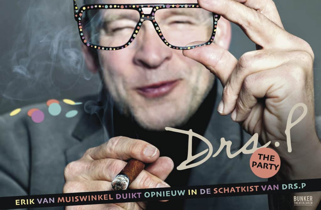Erik van Muiswinkel: Drs. P – The Party